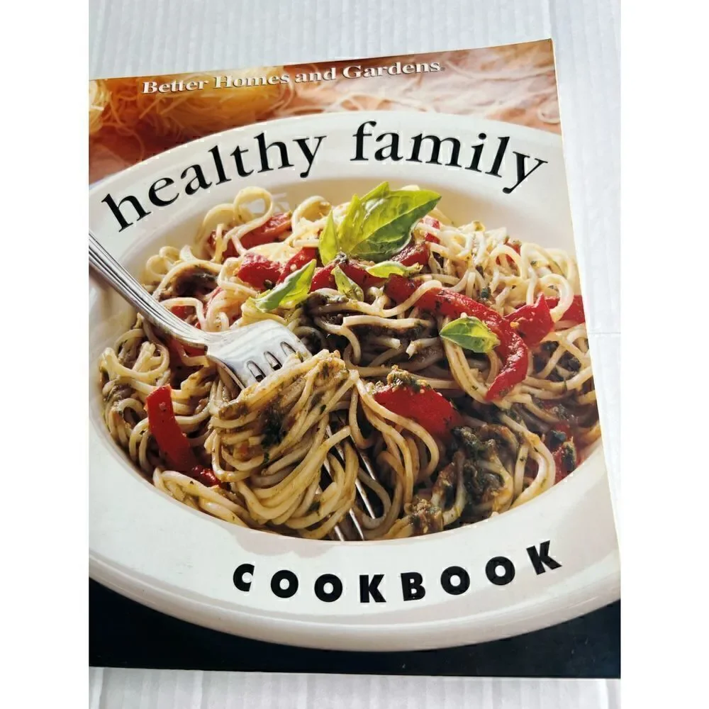 3/$15 Healthy Family cookbook by Better Homes & Gardens
